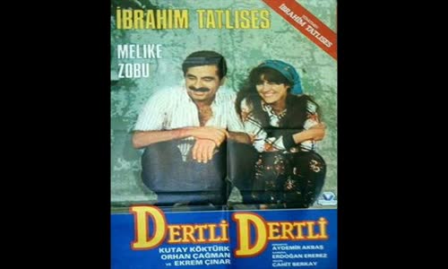 İbrahim Tatlıses - Dertli Dertli