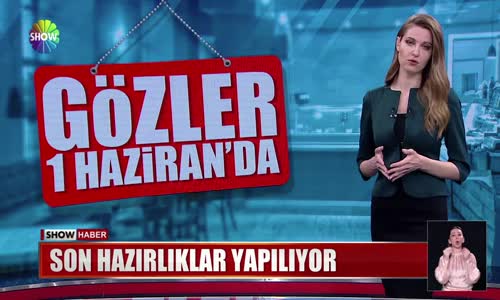 Esnafın gözü kulağı 1 Haziran'da