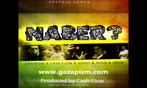 Gazapizm Ft. Cashflow Kodes Serin Balistik - Naber