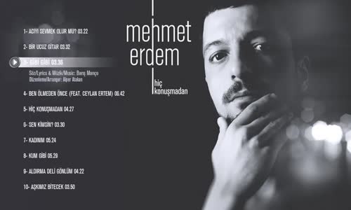 Mehmet Erdem - Gibi Gibi