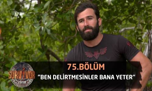 Turabi Takımına: Beni Delirtmesinler Başka Bir Şey İstemez - 75. Bölüm - Survivor 2018