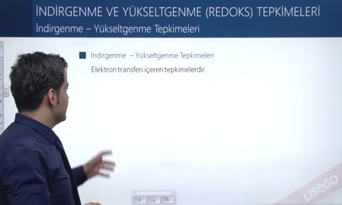 EBA KİMYA LİSE - İNDİRGENME VE YÜKSELTGENME TEPKİMELERİNDE ELEKTRİK AKIMI - İNDİRGENME YÜKSELTGENME TEPKİMELERİ