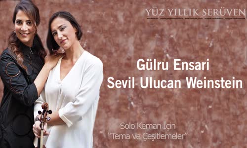 Gülru Ensari & Sevil Ulucan - Tema ve Çeşitlemeler