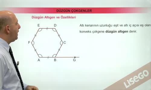 EBA GEOMETRİ LİSE  ÇOKGENLER -DÜZGÜN ÇOKGENLER-DÜZGÜN ALTIGEN VE ÖZELLİKLERİ