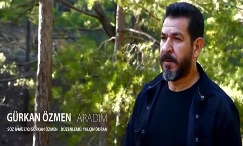 Gürkan Özmen - Aradım