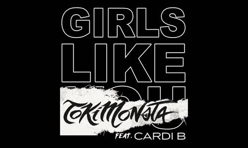 Maroon 5 - Girls Like You (Tokimonsta Remix)