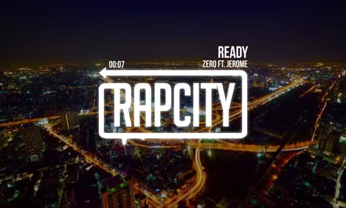 Zero - Ready (Ft. Jerome)