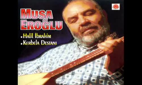 Musa Eroglu Cagiririm Dost