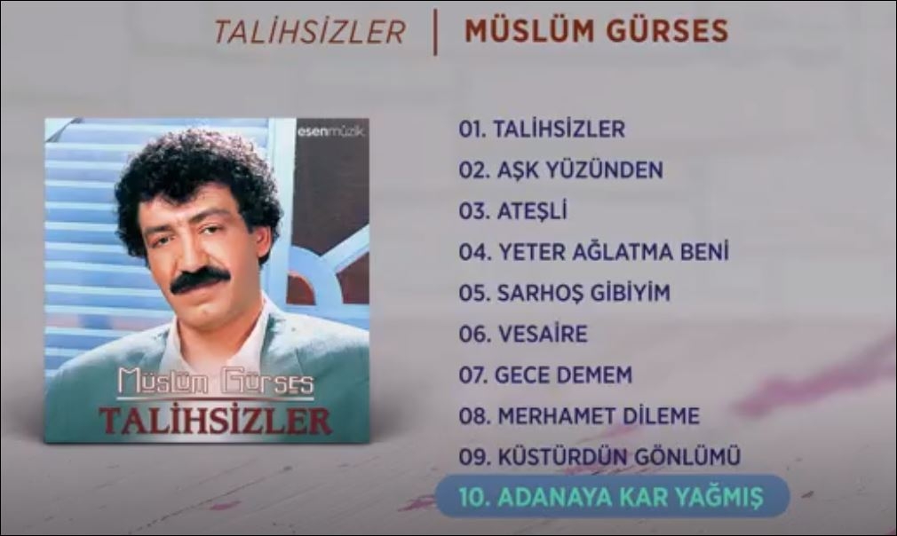  Müslüm Gürses - Adana'ya Kar Yağmış