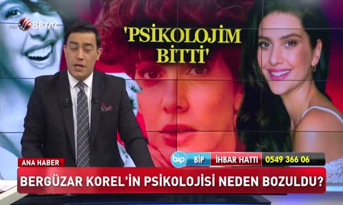 Bergüzar Korel’in psikolojisi neden bozuldu