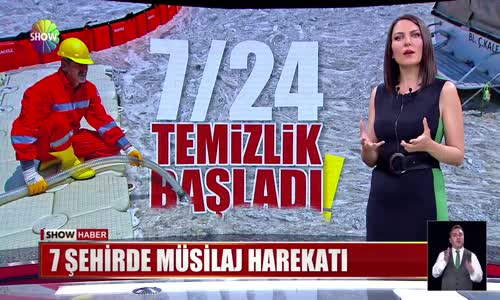 7 şehirde müsilaj harekatı