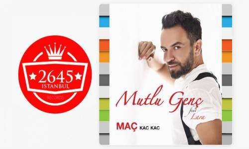 Mutlu Genç Ft. Lara - Maç Kaç Kaç