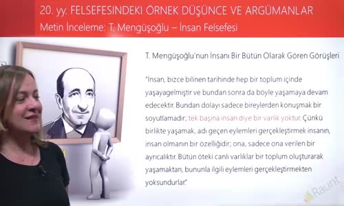 EBA FELSEFE LİSE 20.YY FELSEFESİ - METİN İNCELEME -T.MENGÜŞOĞLU - İNSAN FELSEFESİ