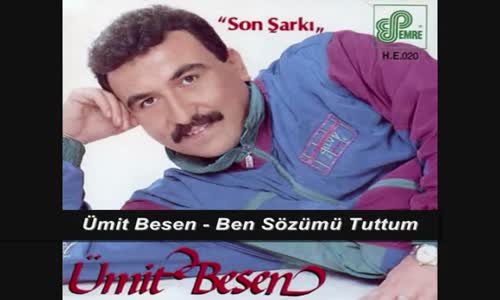 Ümit Besen - Ben Sözümü Tuttum Nikahındayım