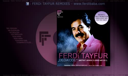  Ferdi Tayfur - Dedikodu Mefrat Jarkın Clubıng Mıx