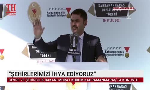 “ŞEHİRLERİMİZİ İHYA EDİYORUZ”