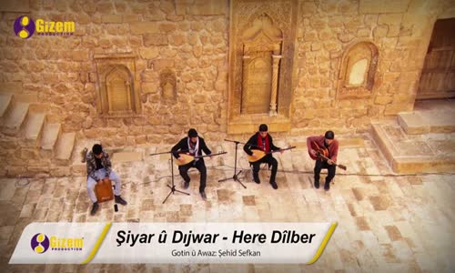 Şiyar Ü Dijwar - Here Dilber 