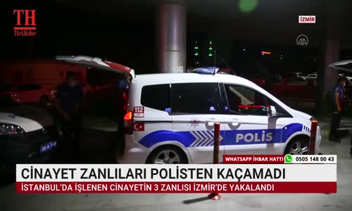 CİNAYET ZANLILARI POLİSTEN KAÇAMADI