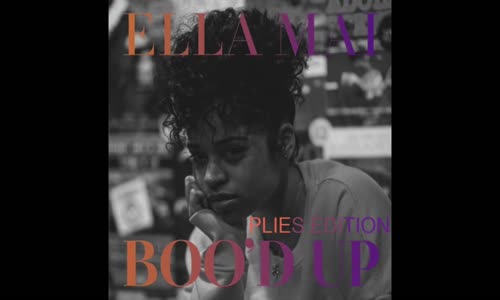 Plies - 'Boo'd Up' (Ella Mai Remix)