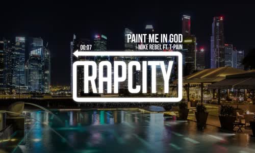 Mike Rebel - Paint Me In God (Ft. T-Pain)