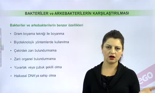 EBA BİYOLOJİ LİSE - CANLILARIN SINIFLANDIRILMASI VE CANLI ALEMLERİ - ARKEBAKTERİLER ALEMİ - BAKTERİLERİN VE ARKELERİN KARŞILAŞTIRILMASI