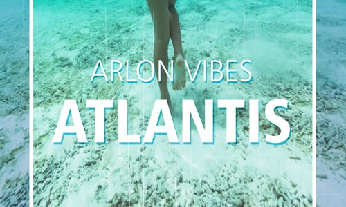 Arlon Vibes - Atlantis