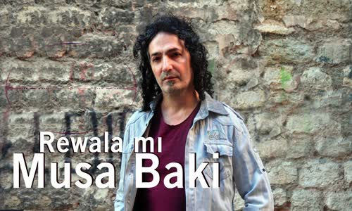 Musa Baki - Rewala Mı