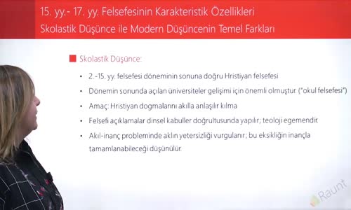 EBA FELSEFE LİSE MS 15.YY-MS 17.YY FELSEFESİ - SKOLASTİK DÜŞÜNCE İLE MODERN DÜŞÜNCENİN TEMEL FARKLARI