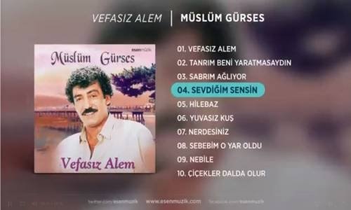 Müslüm Gürses Sevdiğim Sensin 