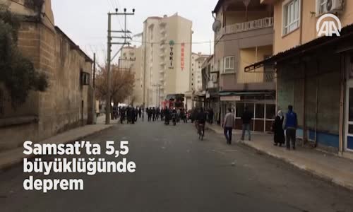 Samsat'ta 5,5 Büyüklüğünde Deprem