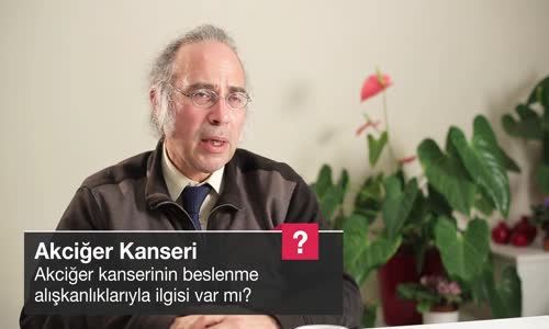 Akciğer Kanserinin Beslenme Alışkanlıklarıyla İlgisi Var Mı