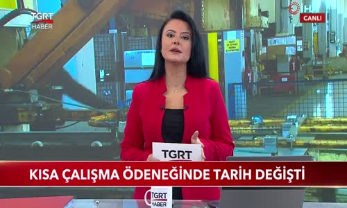 Kısa Çalışma Ödeneğinde Tarih Değişti 