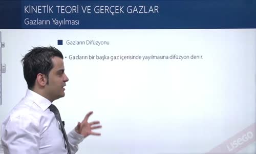 EBA KİMYA LİSE -  GAZLAR - KİNETİK TEORİSİ - GAZLARIN YAYILMASI