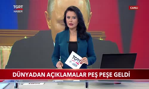 Dünyadan Açıklamalar Peş Peşe Geldi 