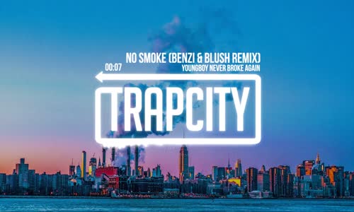 Youngboy Never Broke Again - No Smoke (Benzi & Blush Remix)