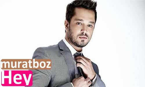 Murat Boz - Hey 2017 Yeni