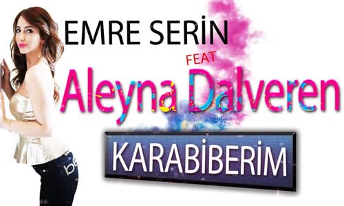 Emre Serin Ft Aleyna Dalveren - Karabiberim Remix