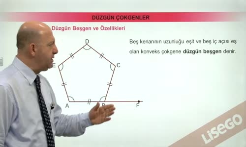 EBA GEOMETRİ LİSE  ÇOKGENLER -DÜZGÜN ÇOKGENLER-DÜZGÜN BEŞGEN VE ÖZELLİKLERİ