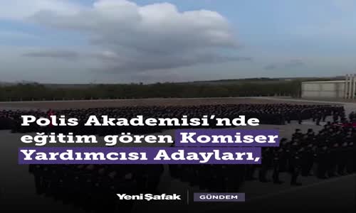 Komiser Yardımcısı Adaylarından Afrin'deki Mehmetçik'e Selam