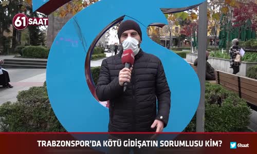 Taraftar açıkladı! İşte Trabzonspor'da kötü gidişatın nedeni..