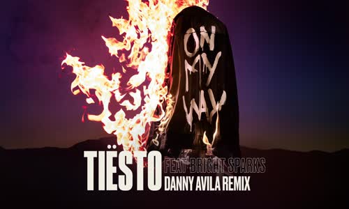 Tiesto - Feat. Bright Sparks - On My Way