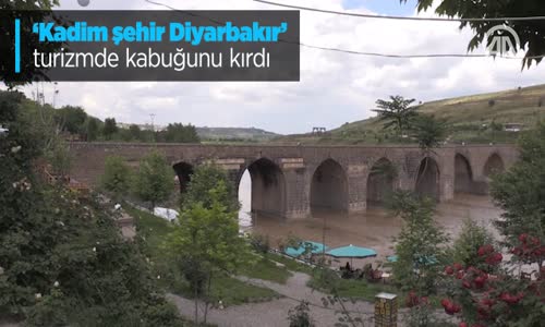 Kadim Şehir Diyarbakır Turizmde Kabuğunu Kırdı