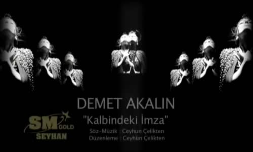 Demet Akalın  Kalbimdeki İmza 