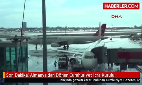 Son Dakika! Almanya'dan Dönen Cumhuriyet İcra Kurulu Başkanı Akın Atalay Gözaltında