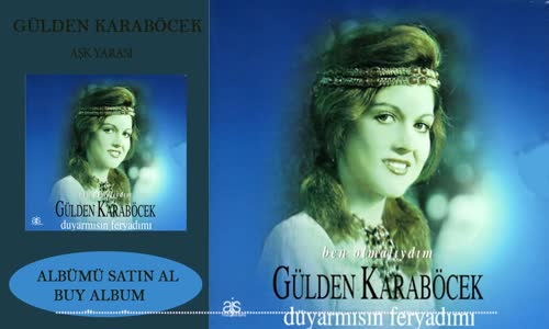 Gülden Karaböcek - Aşk Yarası