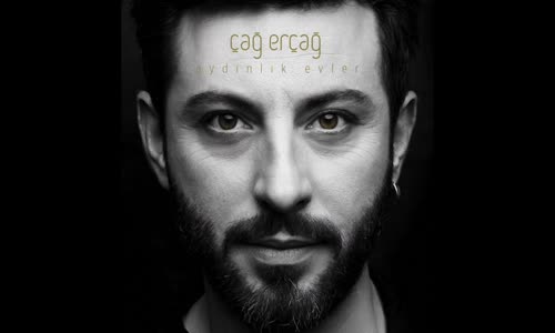 Çağ Erçağ - Kadim Çağ