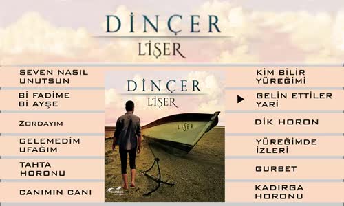  Dinçer - Gelin Ettiler Yari 