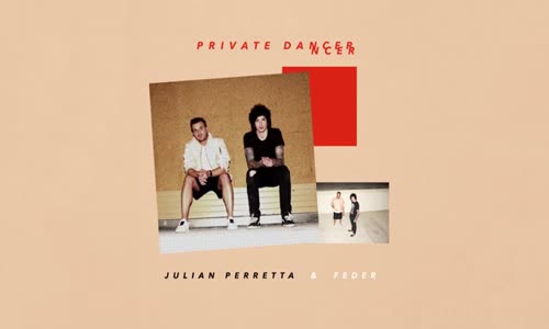 Julian Perretta  Feder  Private  Dancer