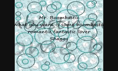 Boombastic- Shaggy