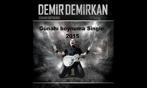 Demir Demirkan Günahı Boynuma (2015)